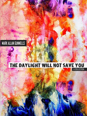 cover image of The Daylight Will Not Save You